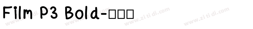 Film P3 Bold字体转换